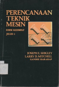 Image of Perencanaan Teknik Mesin Ed.4. Jilid 1
