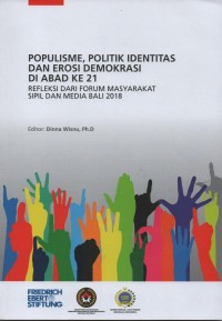 Image of Populisme, Politik Identitas dan Erosi Demokrasi di Abad Ke 21
