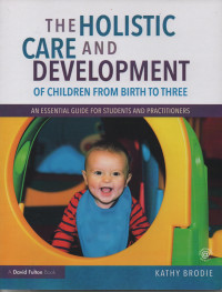 Image of The Holistic Care And Development : Of Children From Birth To Theree