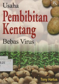 Image of Usaha Pembibitan Kentang Bebas Virus